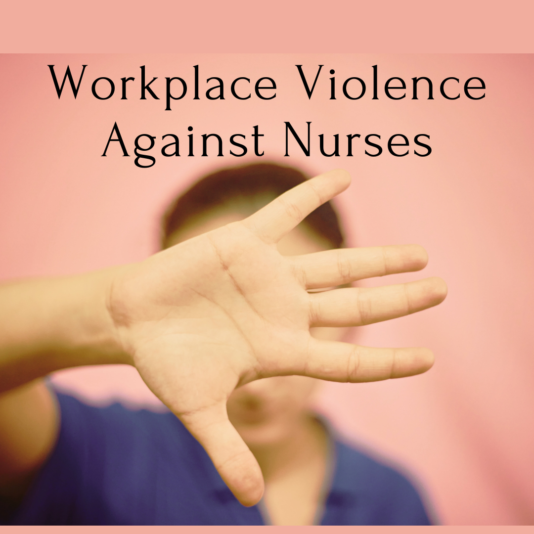 workplace-violence-against-nurses-nursing-ce-central