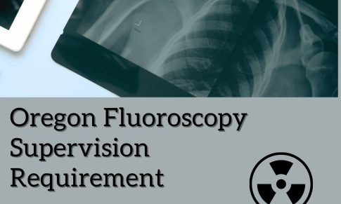 Oregon Fluoroscopy Supervision Requirement